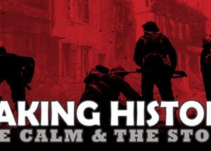 Making History: The Calm & the Storm Steam CD Key