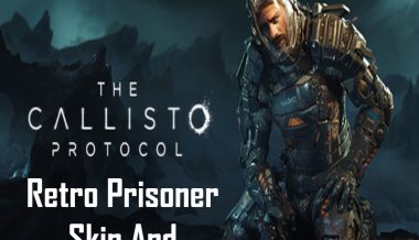 _TheCallistoProtocolRetroPrisonerSkinAndContrabandPack111